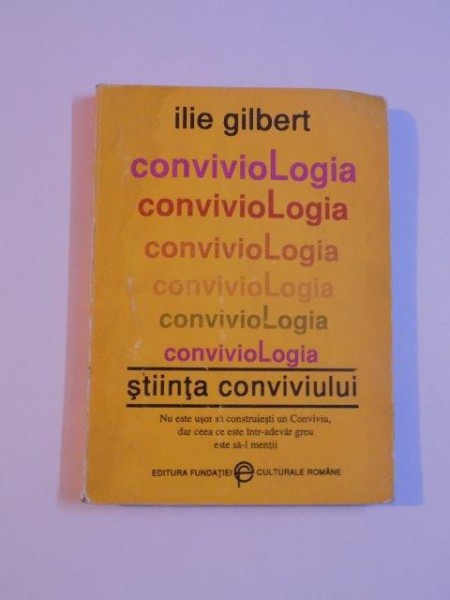 CONVIVIOLOGIA-ILIE GILBERT  1979