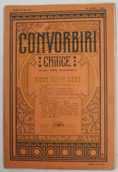 CONVORBIRI CRITICE , REVISTA LITERARA BIMENSUALA , ANUL II , NR. 12 , 15 IUNIE  , 1908