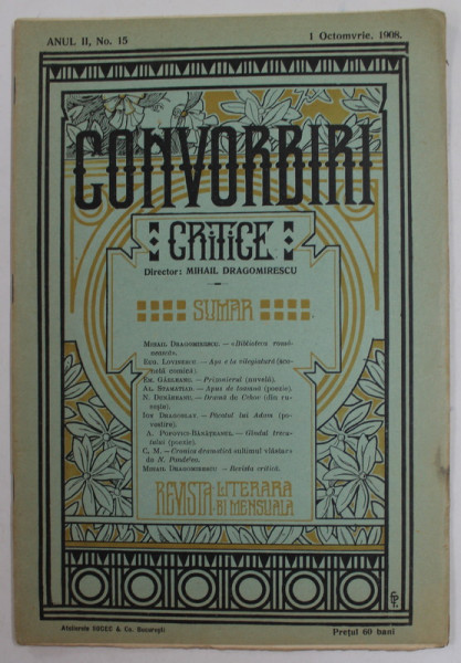 CONVORBIRI CRITICE , REVISTA LITERARA BIMENSUALA , ANUL II , NR. 15 , 1 OCTOMBRIE , 1908