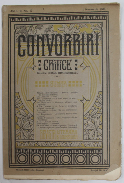 CONVORBIRI CRITICE , REVISTA LITERARA BIMENSUALA , ANUL II , NR. 17 , 1 NOIEMBRIE , 1908