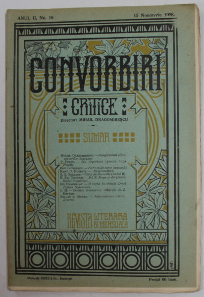 CONVORBIRI CRITICE , REVISTA LITERARA BIMENSUALA , ANUL II , NR. 18 , 15  NOIEMBRIE , 1908