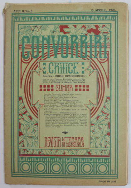 CONVORBIRI CRITICE , REVISTA LITERARA BIMENSUALA , ANUL II , NR. 8 , 15  APRILIE , 1908