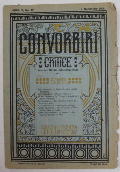 CONVORBIRI CRITICE , REVISTA LITERARA BIMENSUALA , ANUL II , NR.19 , 1 DECEMBRIE , 1908