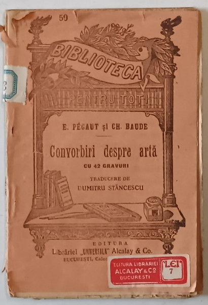 CONVORBIRI DESPRE ARTA , CU 42 DE GRAVURI de E. PECAUT si CH. BAUDE , INCEPUTUL  SECOLULUI XX