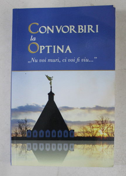 CONVORBIRI LA OPTINA - ' NU VOI MURI , CI VOI FI VIU ... ' , 2014