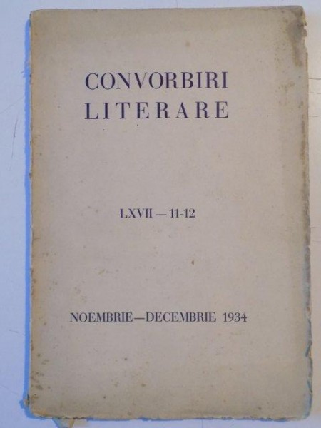 CONVORBIRI LITERARE, ANUL LXVII, NR. 11-12, NOIEMBRIE - DECEMBRIE 1934