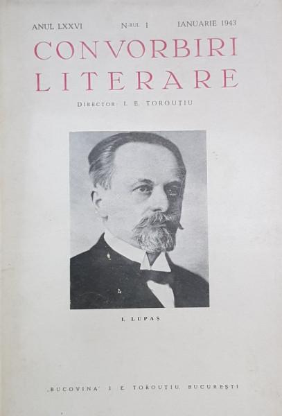 CONVORBIRI LITERARE , ANUL LXXVI  - NUMARUL 1  / 7 - 8 / 9-10  / 11 - 12 , COLEGAT DE PATRU REVISTE . APARUTE IN PERIOADA IANUARIE  - DECEMBRIE 1943