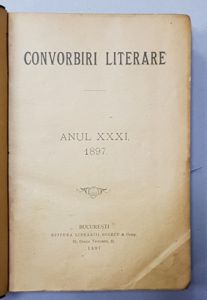 CONVORBIRI LITERARE , ANUL XXXI , COLEGAT DE 8 NUMERE APARUTE IN 1897
