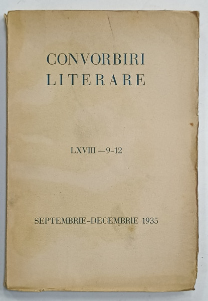 CONVORBIRI LITERARE , NR. 9 - 12 , SEPTEMBRIE - DECEMBRIE , 1935
