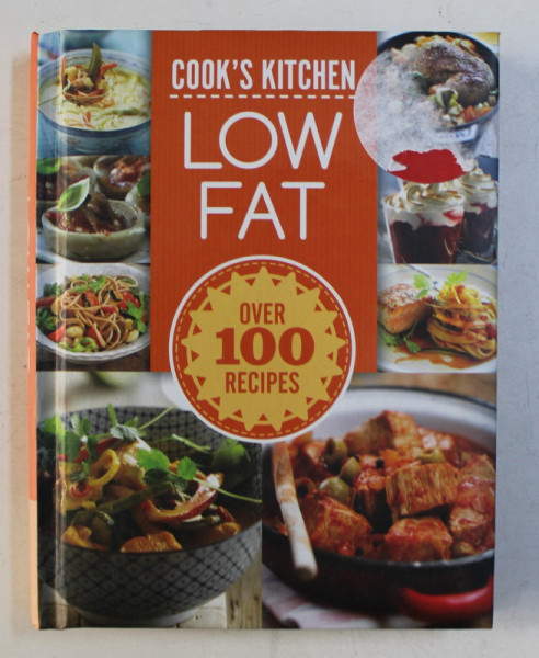 COOK' S KITCHEN - LOW FAT , OVER 100 RECIPES , 2015