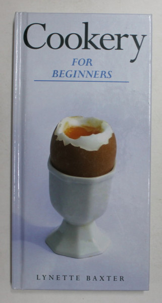 COOKERY FOR BEGINNERS by LYNETTE BAXTER , 2009