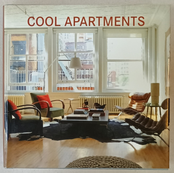 COOL APARTMENTS , EDITIE IN ENGLEZA , GERMANA , FRANCEZA , SPANIOLA , 2015