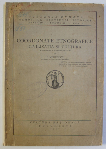 COORDONANTE ETNOGRAFICE - CIVILIZATIA SI CULTURA de S. MEHEDINTI , 1930 PREZINTA SUBLINIERI IN TEXT*