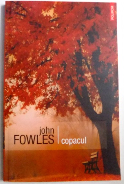 COPACUL de JOHN FOWLES , 2007