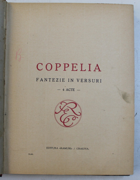 COPELLIA de NICOLAE OTTESCU ,   - FANTEZIE IN VERSURI  - 4 ACTE , 1928