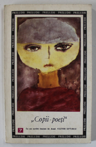 COPII - POETI , ingrijitor de editie : TUDOR OPRIS , 1969