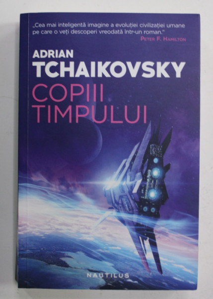 COPII TIMPULUI de ADRIAN TCHAIKOVSKY , 2018