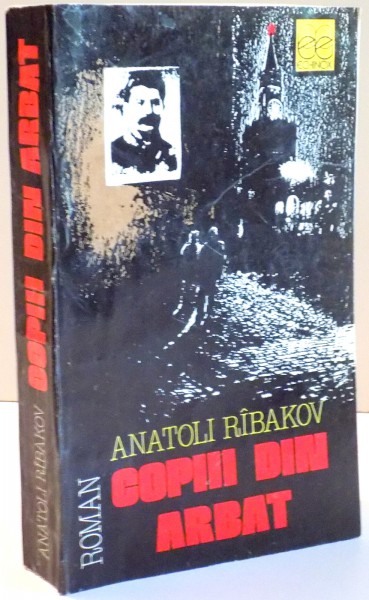 COPIII DIN ARBAT de ANATOLI RIBAKOV , 1991