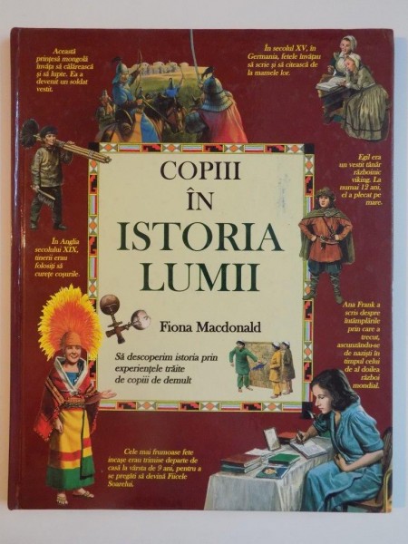 COPIII IN ISTORIA LUMII de FIONA MACDONALD 1998