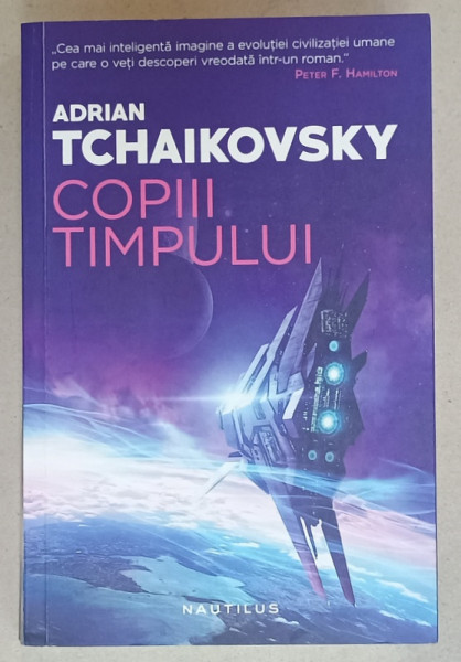 COPIII TIMPULUI de ADRIAN TCHAIKOVSKY , 2018
