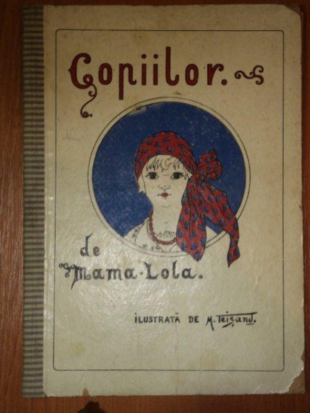 COPIILOR de MAMA LOLA  1918
