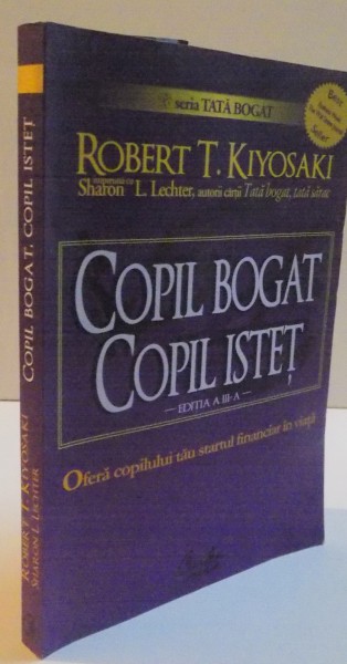 COPIL BOGAT , COPIL ISTET ,  STARTUL FINANCIAR IN VIATA , EDITIA A III A , 2008 , PRIMA PAGINA PREZINTA INSEMNARI