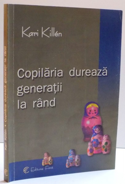COPILARIA DUREAZA GENERATII LA RAND , 2003