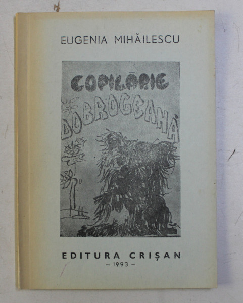 COPILARIE DOBROGEANA de EUGENIA MIHAILESCU