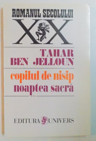 COPILUL DE NISIP  , NOAPTEA SACRA de TAHAR BEN JELLOUN , 1996