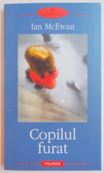 COPILUL FURAT de IAN McEWAN , 2005