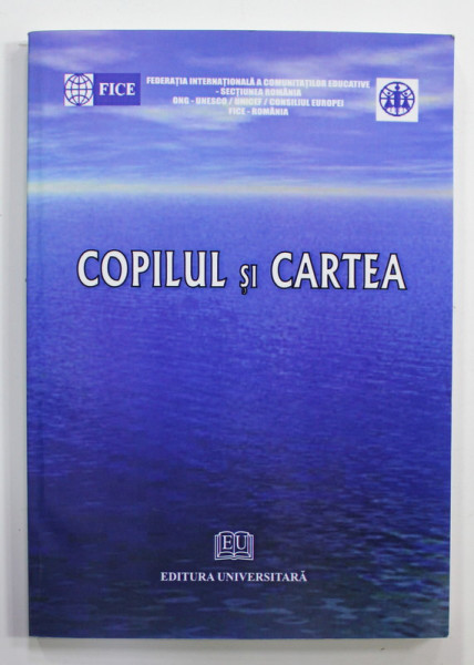 COPILUL SI CARTEA -  LUCRARI PREZENTATE LA SIMPOZIONIONUL NATIONAL , 28 MARTIE 2009