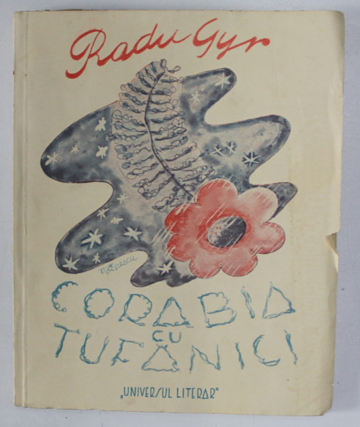 CORABIA CU TUFANICI - versuri de RADU GYR , coperta si desenele interioare de VOINESCU ,  1939 , EDITIA I *