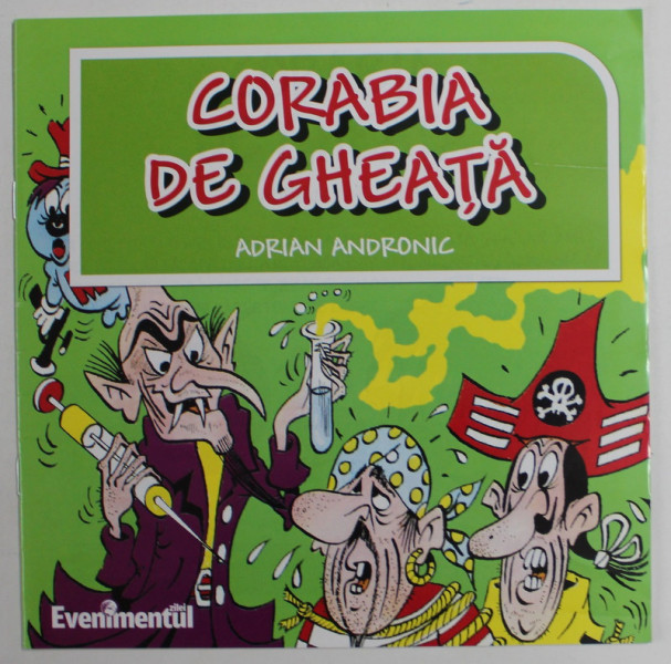 CORABIA DE GHEATA , text si ilustratii de ADRIAN ANDRONIC , 2011