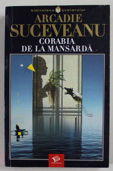 CORABIA DE LA MANSARDA de ARCADIE SUCEVEANU , 2003