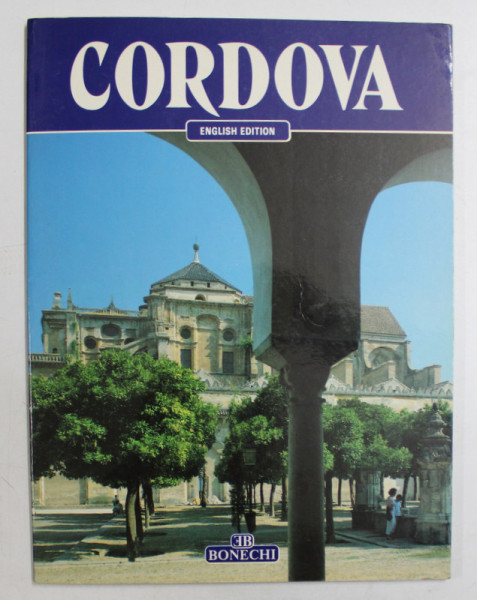CORDOVA  - ENGLISH EDITION , by CARLOS PASCUAL , 55 COLOUR ILLUSTRATIONS , 1990
