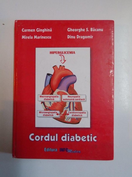 CORDUL DIABETIC de CARMEN GINGHINA MIRELA MARINESCU .. , 2001