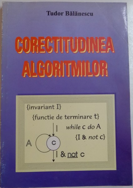 CORECTITUDINEA ALGORITMILOR de TUDOR BALANESCU , 1995