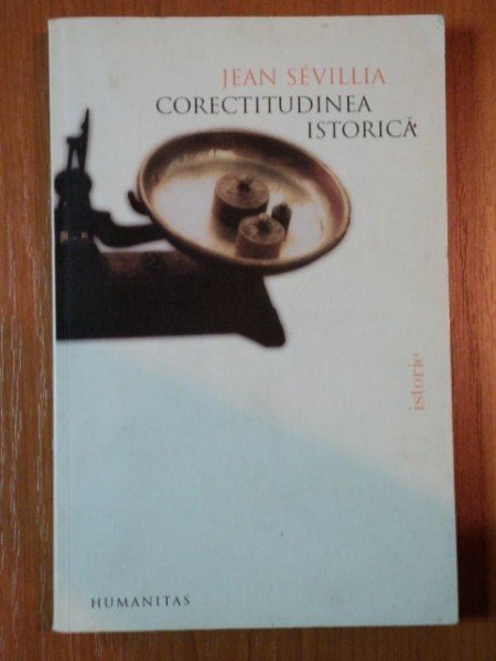 CORECTITUDINEA ISTORICA de JEAN SEVILLIA