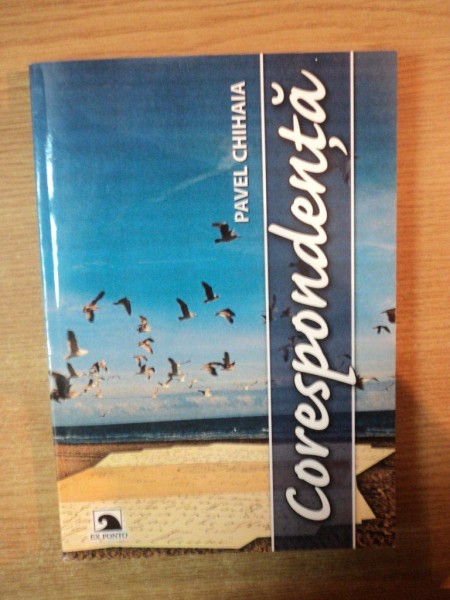 CORESPONDENTA de PAVEL CHIHAIA , 2012