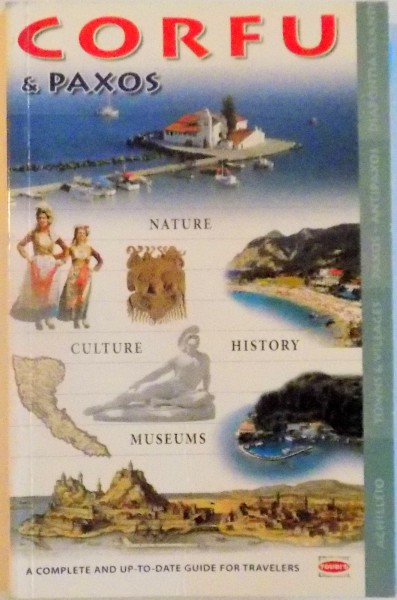 CORFU , PAXOS , A COMPLETE GUIDE FOR TRAVELLERS WITH 152 COLOUR ILLUSTRATIONS AND MAPS , 1993
