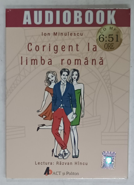 CORIGENT LA LIMBA ROMANA de ION MINULESCU , AUDIOBOOK , CD MP 3 , 2016