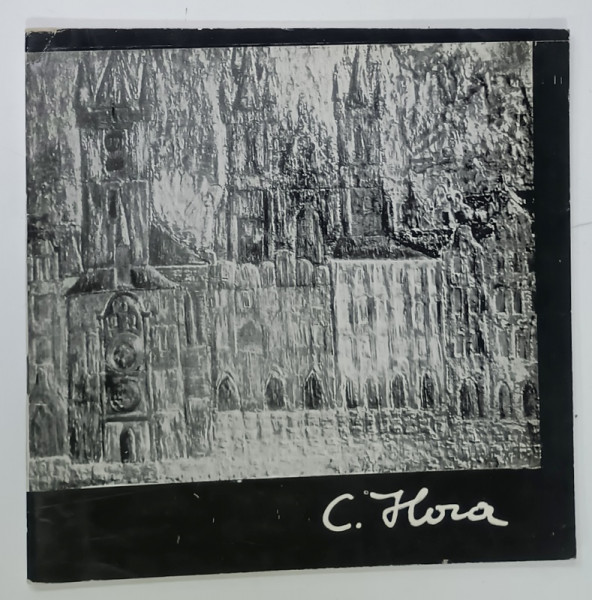CORIOLAN HORA , EXPOZITIE DE PICTURA SI GRAFICA , CATALOG , 1969 , ORADEA