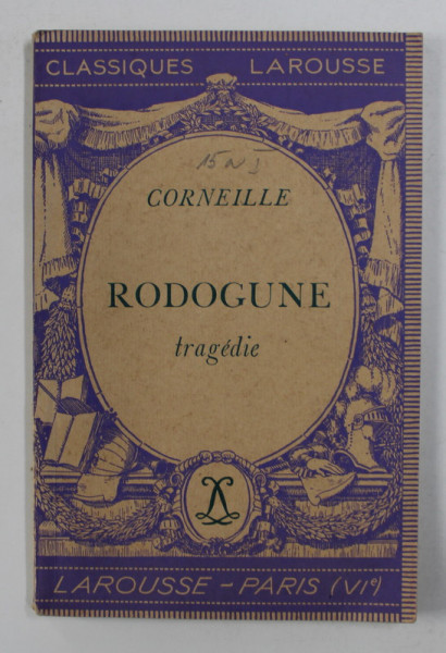 CORNEILLE - RODOGUNE - TRAGEDIE , 1936