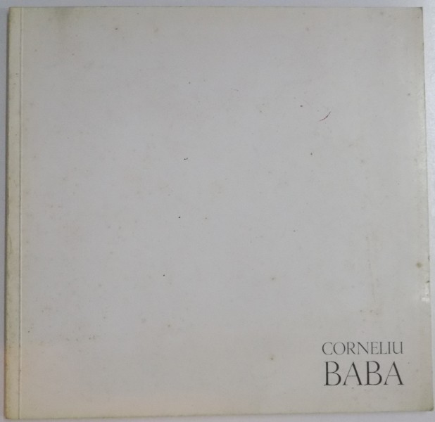 CORNELIU BABA , 23 OCTOMBRIE-28 NOIEMBRIE 1982