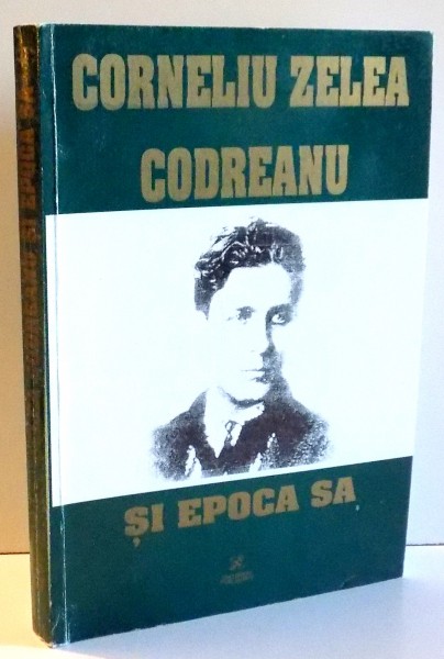 CORNELIU ZELEA CODREANU SI EPOCA SA de GABRIEL STANESCU , 2001