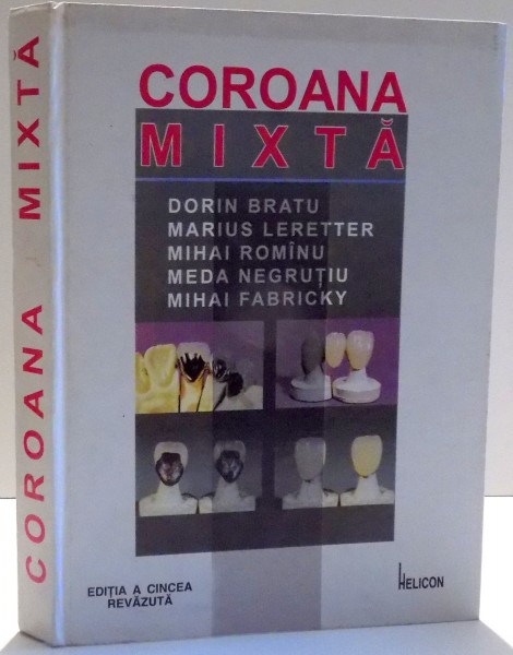 COROANA MIXTA de DORIN BRATU ... MIHAI FABRICKY , EDITIA A V-A , 1999