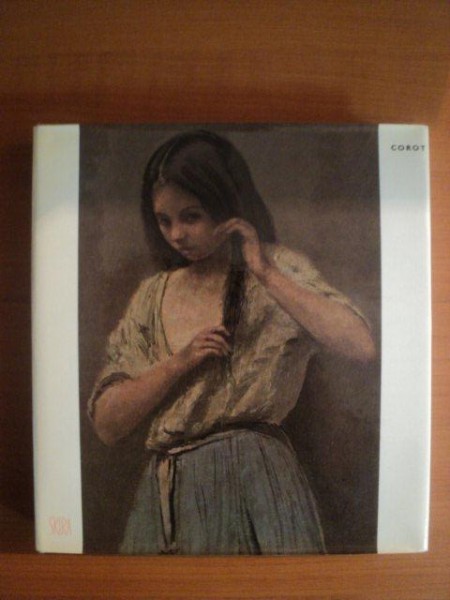 COROT , ETUDE BIOGRAPHIQUE ET CRITIQUE par JEAN LEYMARIE , COLECTIA SKIRA(MICA)