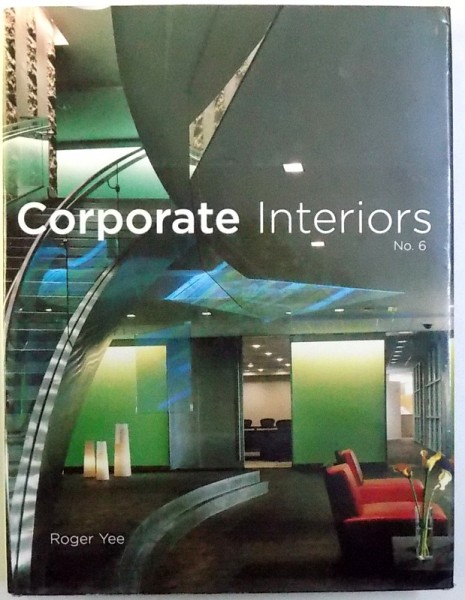 CORPORATE INTERIORS NO. 6 by ROGER YEE , 2005