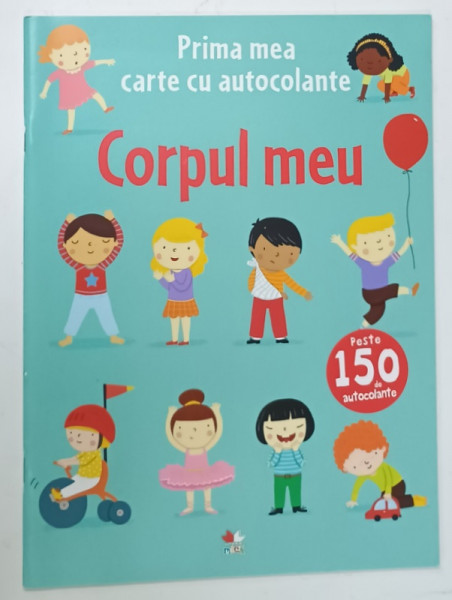 CORPUL MEU de FELICITY BROOKS , grafica de FRANCESCA  ALLEN , 2018, LIPSA  AUTOCOLANTE *