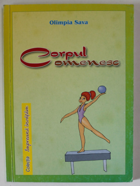CORPUL OMENESC , VOLUMUL 4 de OLIMPIA SAVA , VERSURI , 2006